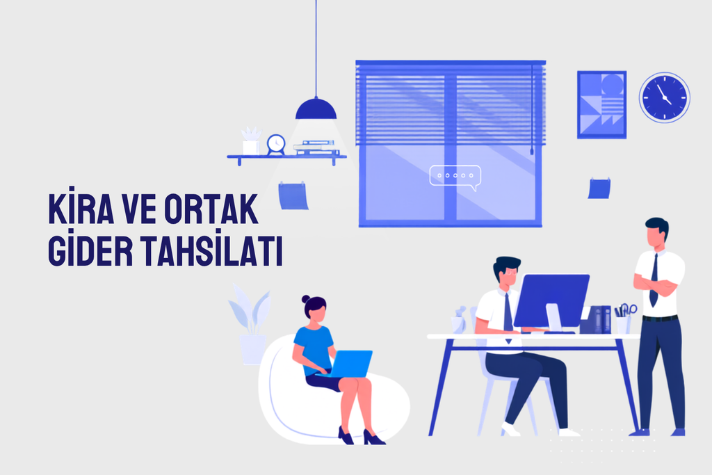 kira ve ortak gider tahsilatı
